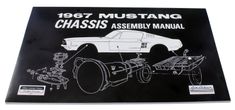 Werkstatthandbuch Chassi Mustang 1967