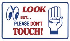 Dekal "Look but please dont touch"Magnet